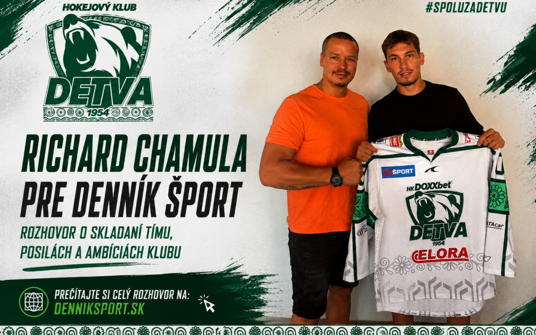 Richard Chamula pre Denník Šport: O skladaní tímu, posilách a ambíciách HK Detva